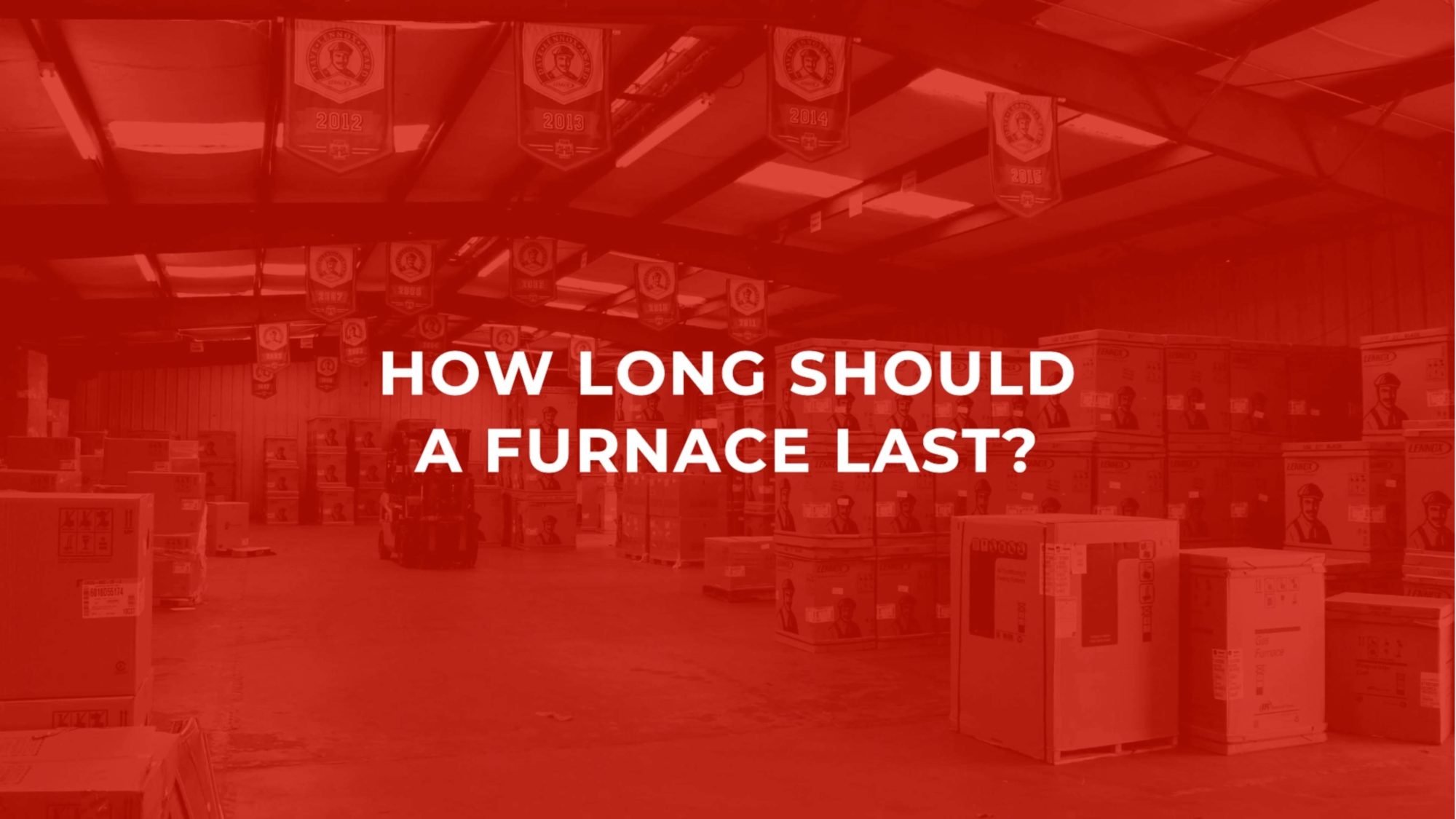 how-long-should-a-furnace-last-airteam