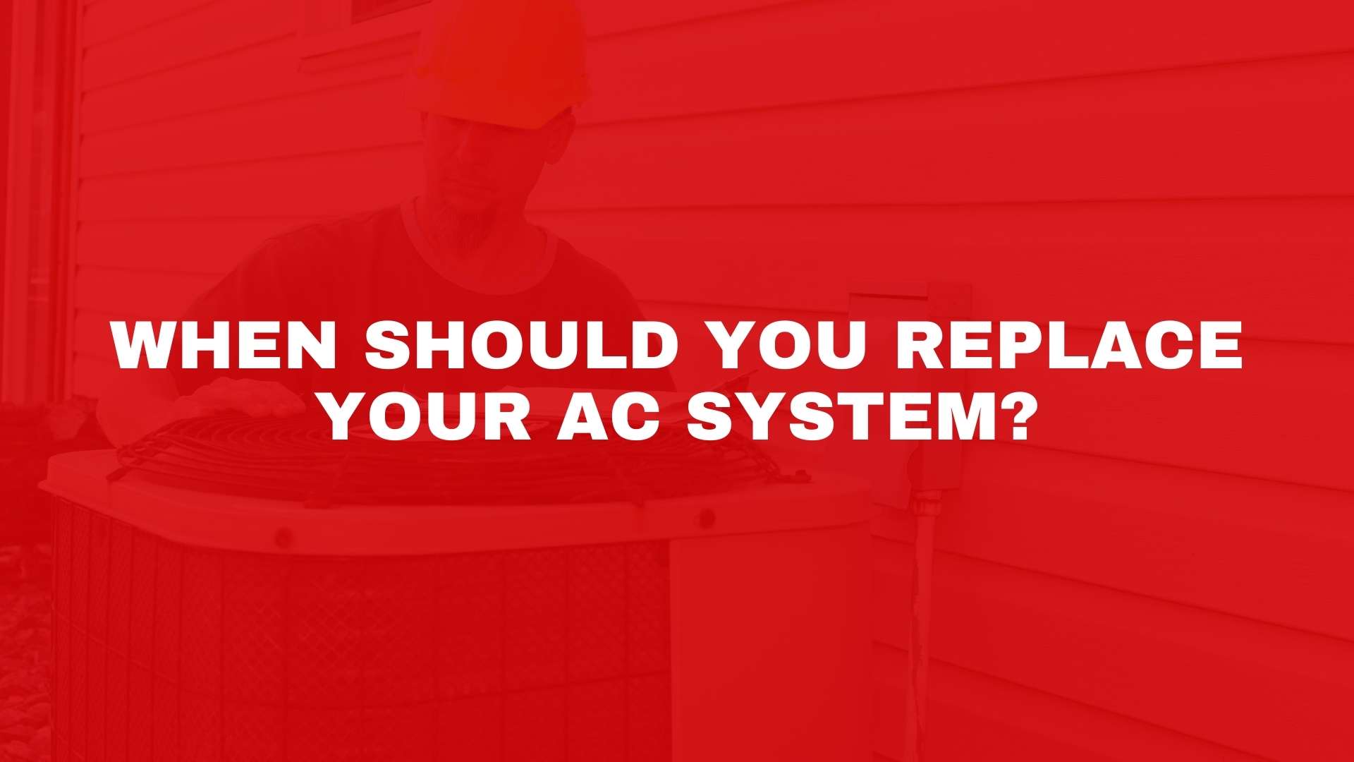 when-should-you-replace-your-ac-system-airteam