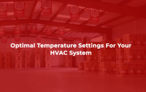 Optimal Temperature Settings Houston HVAC